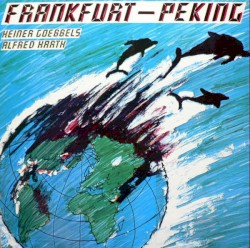 Frankfurt - Peking