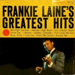 Frankie Laine's Greatest Hits