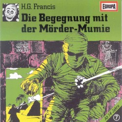 Gruselserie 7: Die Begegnung mit der Mörder-Mumie