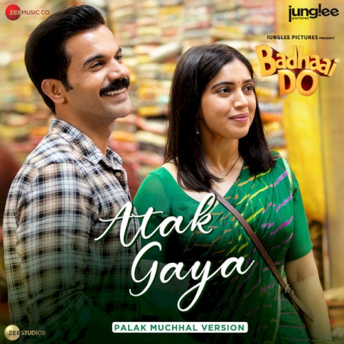 Atak Gaya - Palak Muchhal (From "Badhaai Do")