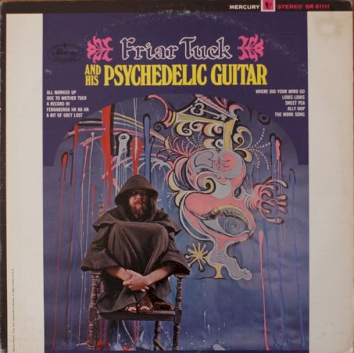 Friar Tuck and His Psychedelic Guitar