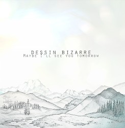 Maybe I'll see you tomorrow