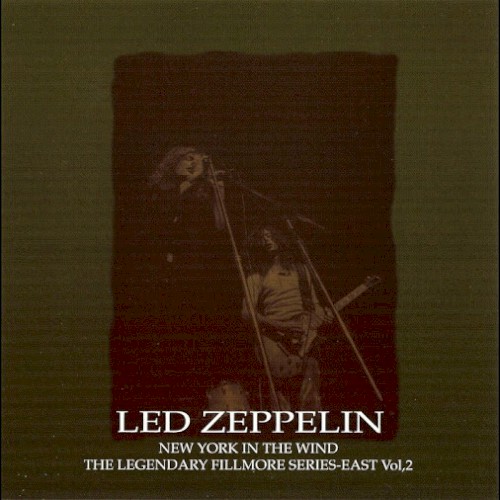 New York in the Wind: The Legendary Fillmore Series—East, Vol. 2