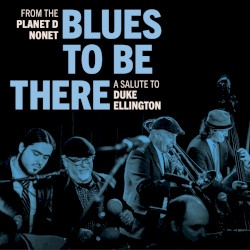 Blues to Be There