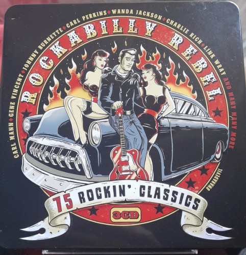 Rockabilly Rebel: 75 Rockin Classics