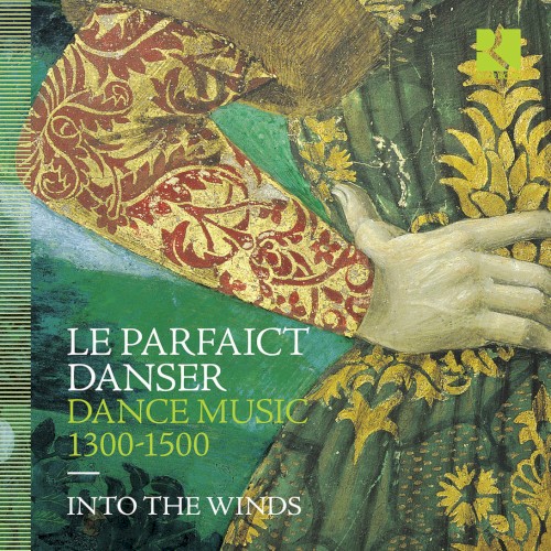 Le parfaict danser. Dance Music 1300-1500