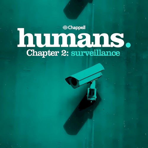 Humans, Chapter 2: Surveillance