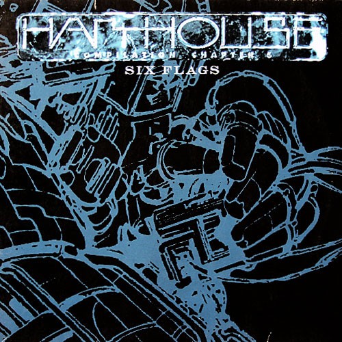 Harthouse Compilation, Chapter 6: Six Flags