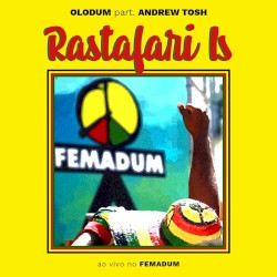 Rastafari Is (Ao Vivo No Femadum)