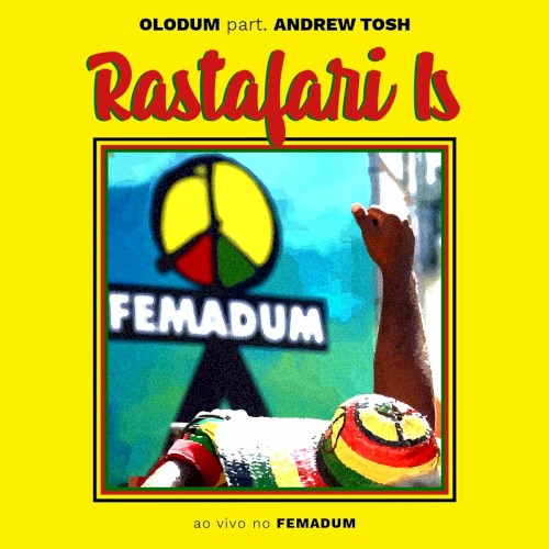 Rastafari Is (Ao Vivo No Femadum)