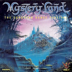 Mystery Land: The European Dance Festival