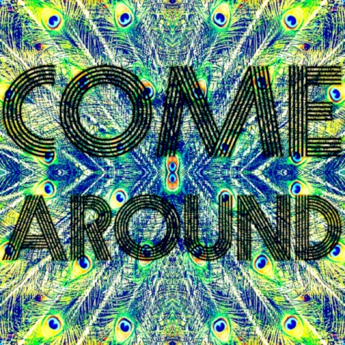 Come Around