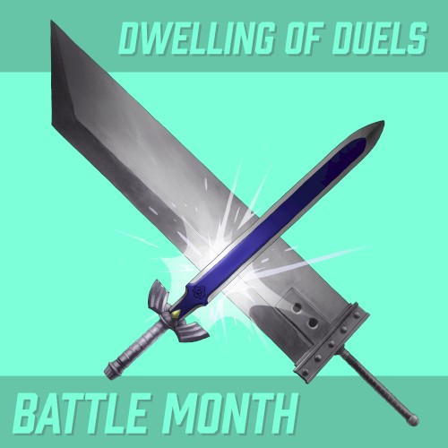 Dwelling of Duels 2022-05: Battle Month