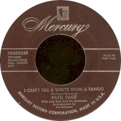 I Can’t Tell a Waltz From a Tango / The Mama Doll Song