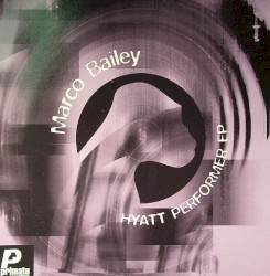 Hyatt Performer EP