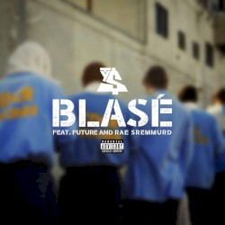 Blasé