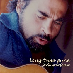 Long Time Gone