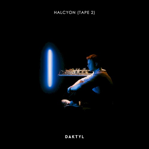 Halcyon (Tape 2)