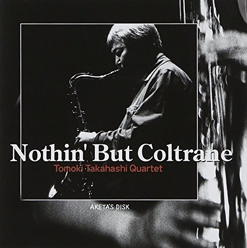 Nothin' But Coltrane
