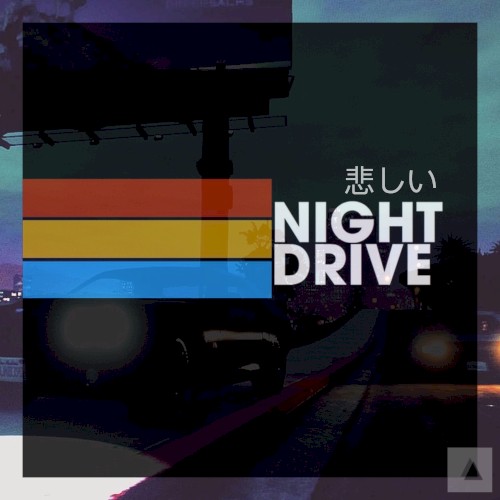 悲しい Night Drive