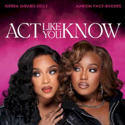 Act Like You Know