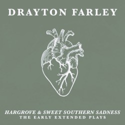 Hargrove & Sweet Southern Sadness - The Early Extended Plays