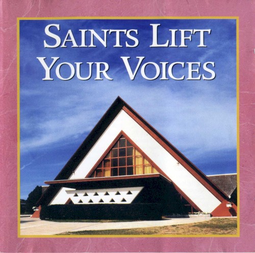 Saints Lift Your Voices