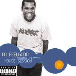 DJ Feelgood presents the F-111 House Session