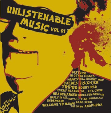 Unlistenable Music, Vol. 01