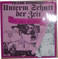 Unterm Schutt der Zeit - Lieder Gegen den Zeitgeist