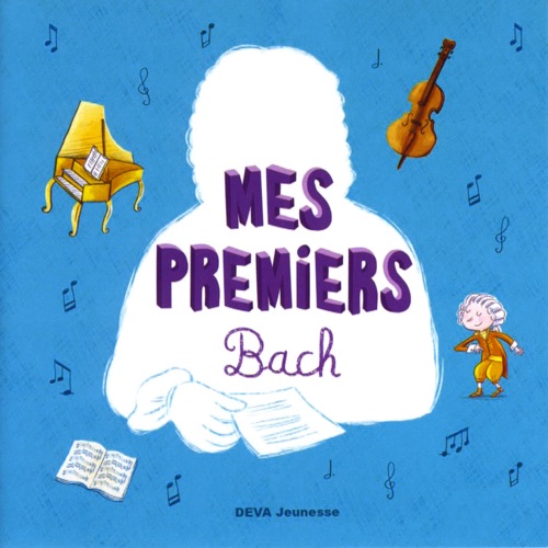 Mes Premiers Bach