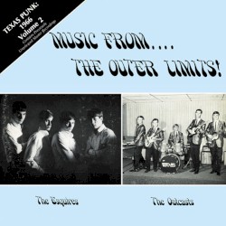 Texas Punk, 1966: Vol. 2 Music From... The Outer Limits!