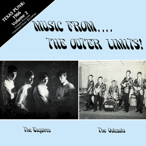 Texas Punk, 1966: Vol. 2 Music From... The Outer Limits!