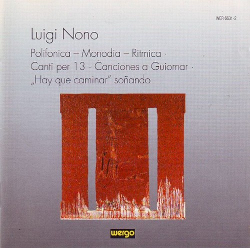 Polifonica - Monodia - Ritmica / Canti per 13 / Canciones a Guiomar / "Hay que caminar" soñando