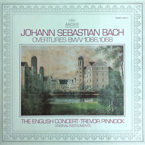 Overtures BWV 1066, 1068 - Original Instruments