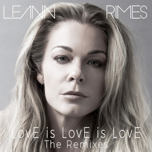 Love Is Love Is Love (The Remixes)