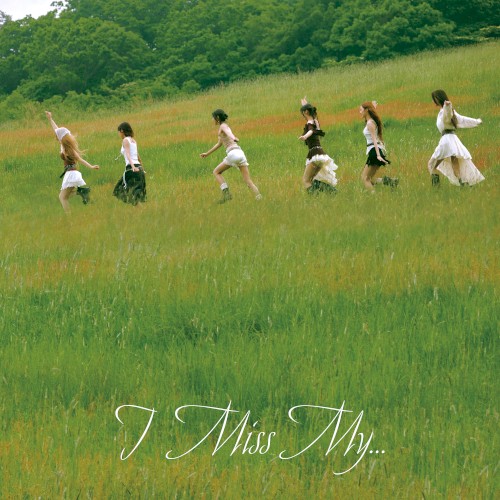 I Miss My…