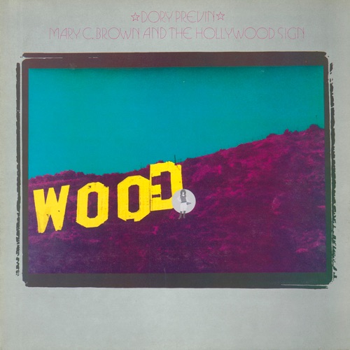 Mary C. Brown And The Hollywood Sign / On My Way To Where