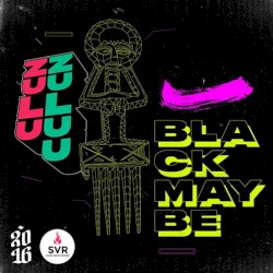 Black Maybe