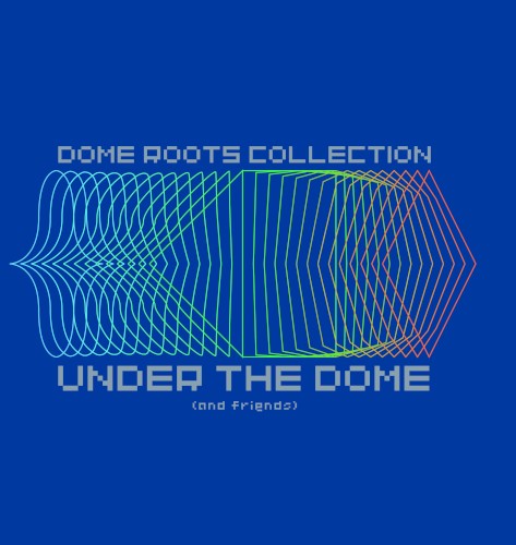 Dome Roots Collection