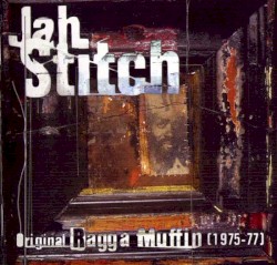 Original Ragga Muffin (1975 -77)