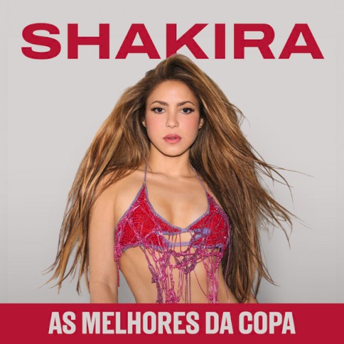 Shakira - As Melhores da Copa