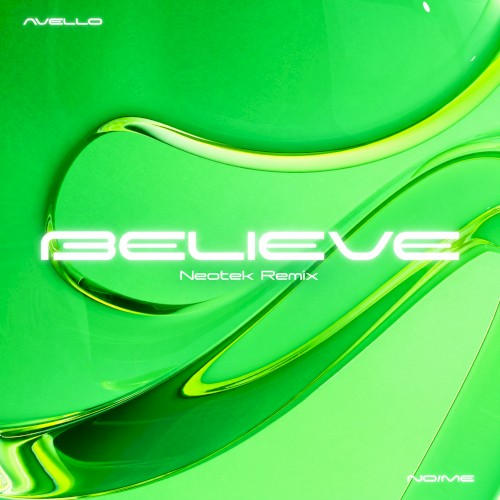 BELIEVE (NEOTEK remix)