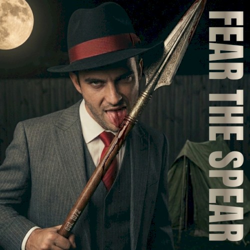 FEAR THE SPEAR