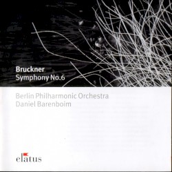Bruckner : Symphony No. 6