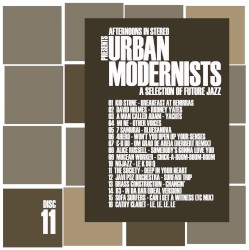 Afternoons in Stereo Presents: Urban Modernists 11