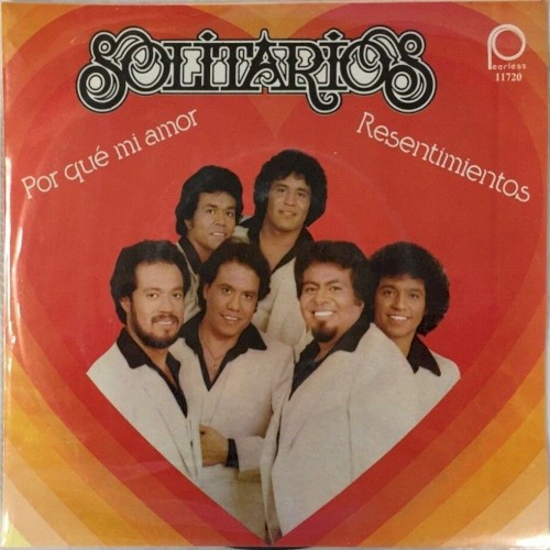 Por qué mi amor / Resentimientos
