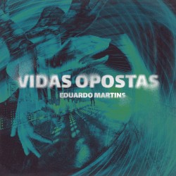 Vidas Opostas