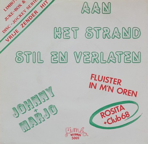 Aan het strand stil en verlaten / Fluister in m’n oren