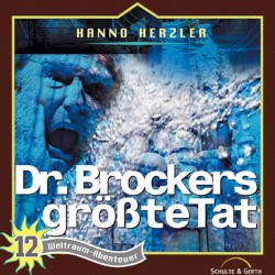 Weltraumabenteuer 12 - Dr. Brockers größte Tat